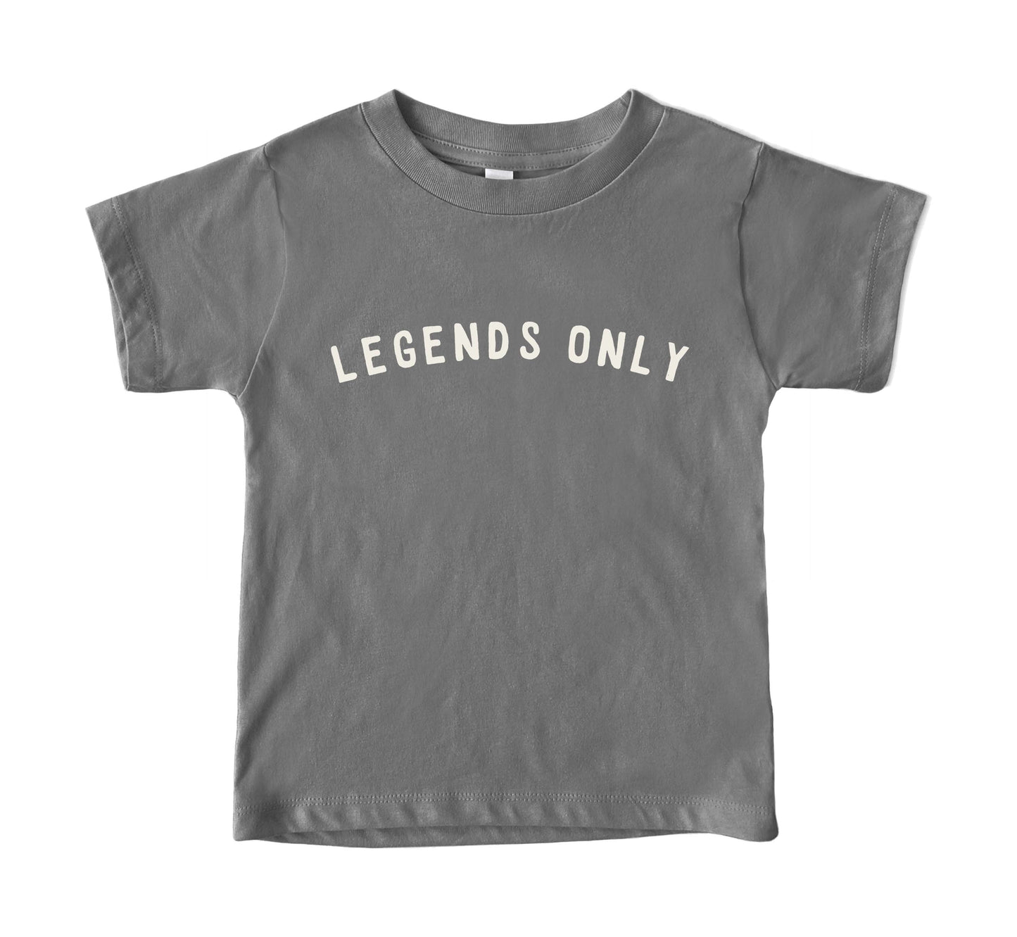 Legends Only | Kids & Adult T-Shirt